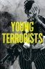 YOUNG TERRORISTS TP [9781628752090]